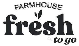 FARMHOUSE FRESH TO GO trademark