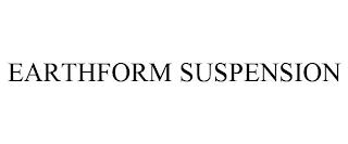 EARTHFORM SUSPENSION trademark