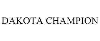 DAKOTA CHAMPION trademark