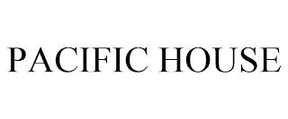 PACIFIC HOUSE trademark