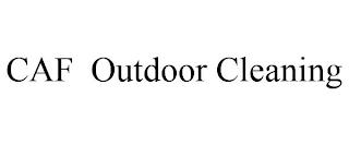 CAF OUTDOOR CLEANING trademark