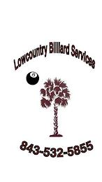 LOWCOUNTRY BILLIARD SERVICES 843-532-5855 trademark