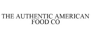 THE AUTHENTIC AMERICAN FOOD CO trademark