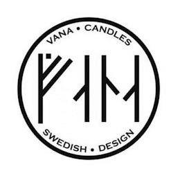 VANA · CANDLES SWEDISH · DESIGN trademark