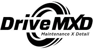 DRIVE MXD MAINTENANCE X DETAIL trademark