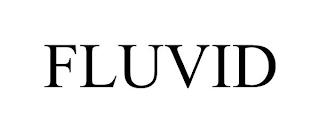 FLUVID trademark