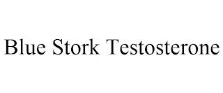 BLUE STORK TESTOSTERONE trademark