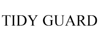 TIDY GUARD trademark