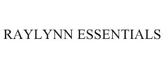 RAYLYNN ESSENTIALS trademark