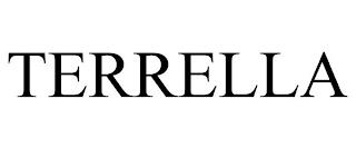 TERRELLA trademark