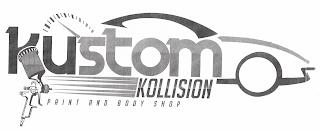 KUSTOM KOLLISION PAINT AND BODY SHOP trademark