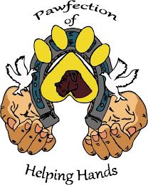 PAWFECTION OF HELPING HANDS trademark