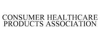 CONSUMER HEALTHCARE PRODUCTS ASSOCIATION trademark