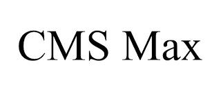 CMS MAX trademark