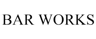 BAR WORKS trademark