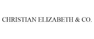 CHRISTIAN ELIZABETH & CO. trademark