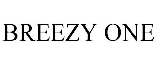 BREEZY ONE trademark