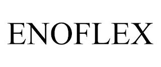 ENOFLEX trademark