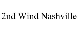 2ND WIND NASHVILLE trademark