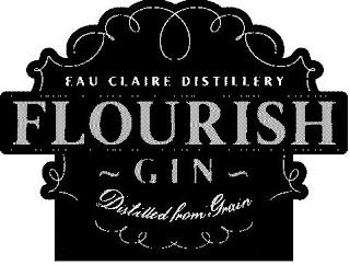 EAU CLAIRE DISTILLERY FLOURISH ~ GIN ~ DISTILLED FROM GRAIN trademark