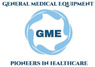 GME, GENERAL MEDICAL EQUIPMENT PIONEERS IN HEALTHCARE trademark