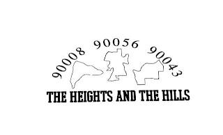 90008 90056 90043 THE HEIGHTS AND THE HILLS trademark