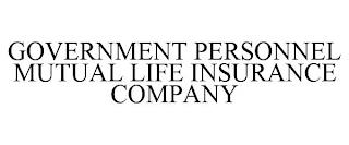 GOVERNMENT PERSONNEL MUTUAL LIFE INSURANCE COMPANY trademark