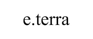 E.TERRA trademark