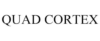 QUAD CORTEX trademark