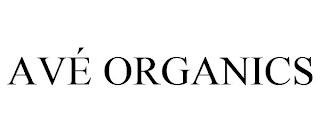 AVÉ ORGANICS trademark