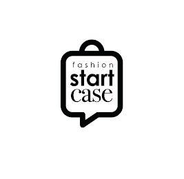 FASHION START CASE trademark