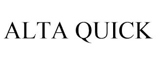 ALTA QUICK trademark