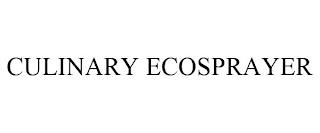 CULINARY ECOSPRAYER trademark