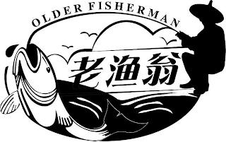 OLDER FISHERMAN trademark