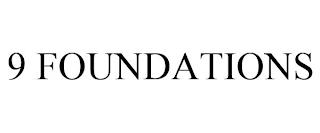 9 FOUNDATIONS trademark