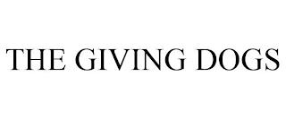 THE GIVING DOGS trademark