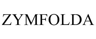 ZYMFOLDA trademark