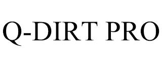 Q-DIRT PRO trademark