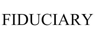 FIDUCIARY trademark