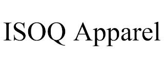 ISOQ APPAREL trademark