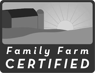 FAMILY FARM CERTIFIED trademark