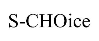 S-CHOICE trademark