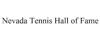 NEVADA TENNIS HALL OF FAME trademark