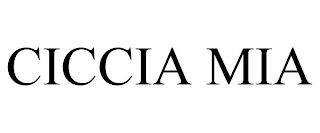 CICCIA MIA trademark