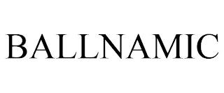 BALLNAMIC trademark