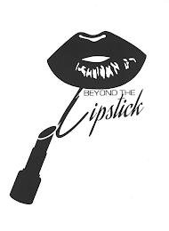 BEYOND THE LIPSTICK trademark