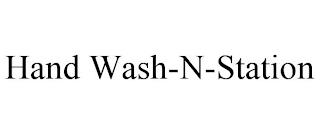 HAND WASH-N-STATION trademark