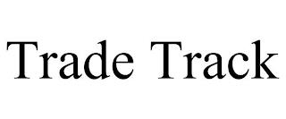 TRADE TRACK trademark