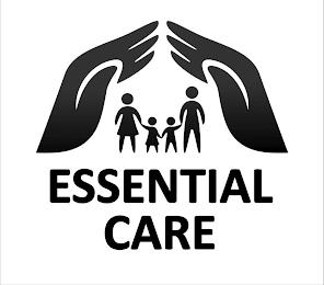 ESSENTIAL CARE trademark