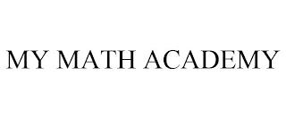 MY MATH ACADEMY trademark